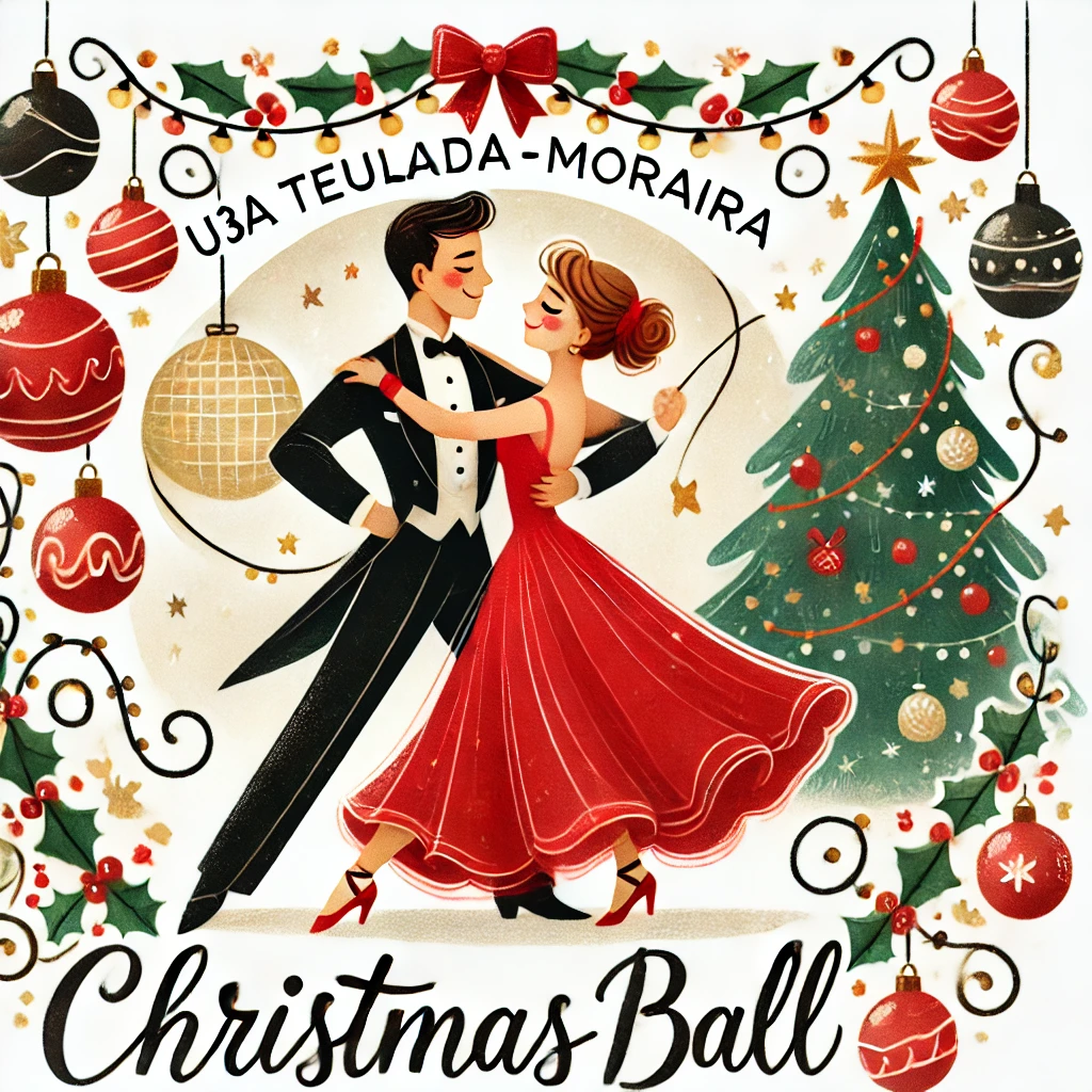 U3A Christmas Ball - Fri 13th December, 7pm