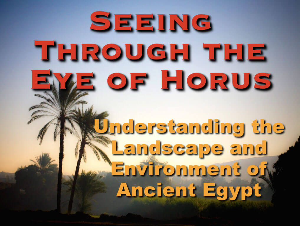 Ancient Egypt 16th Oct 10:30: Seeing Through the Eye of Horus